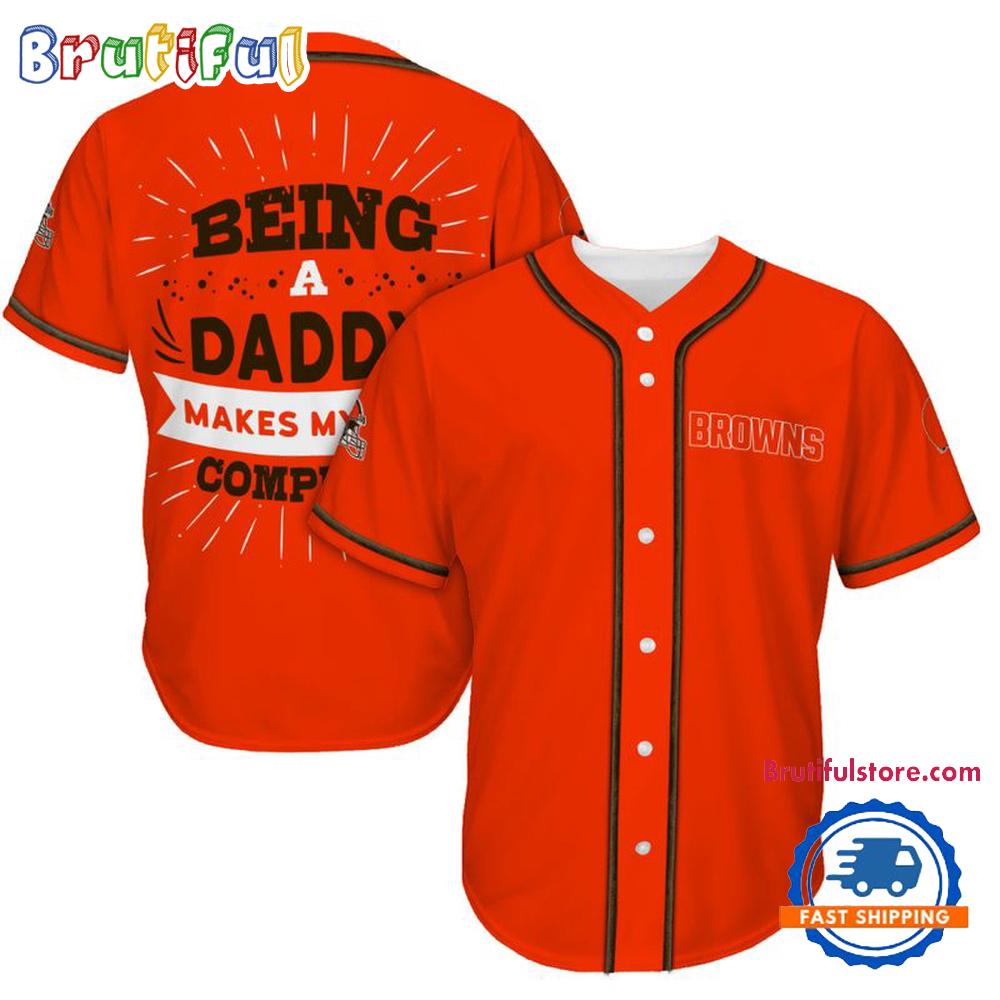 NFL Cleveland Browns Football Being A Daddy Father's Day Baseball Jersey