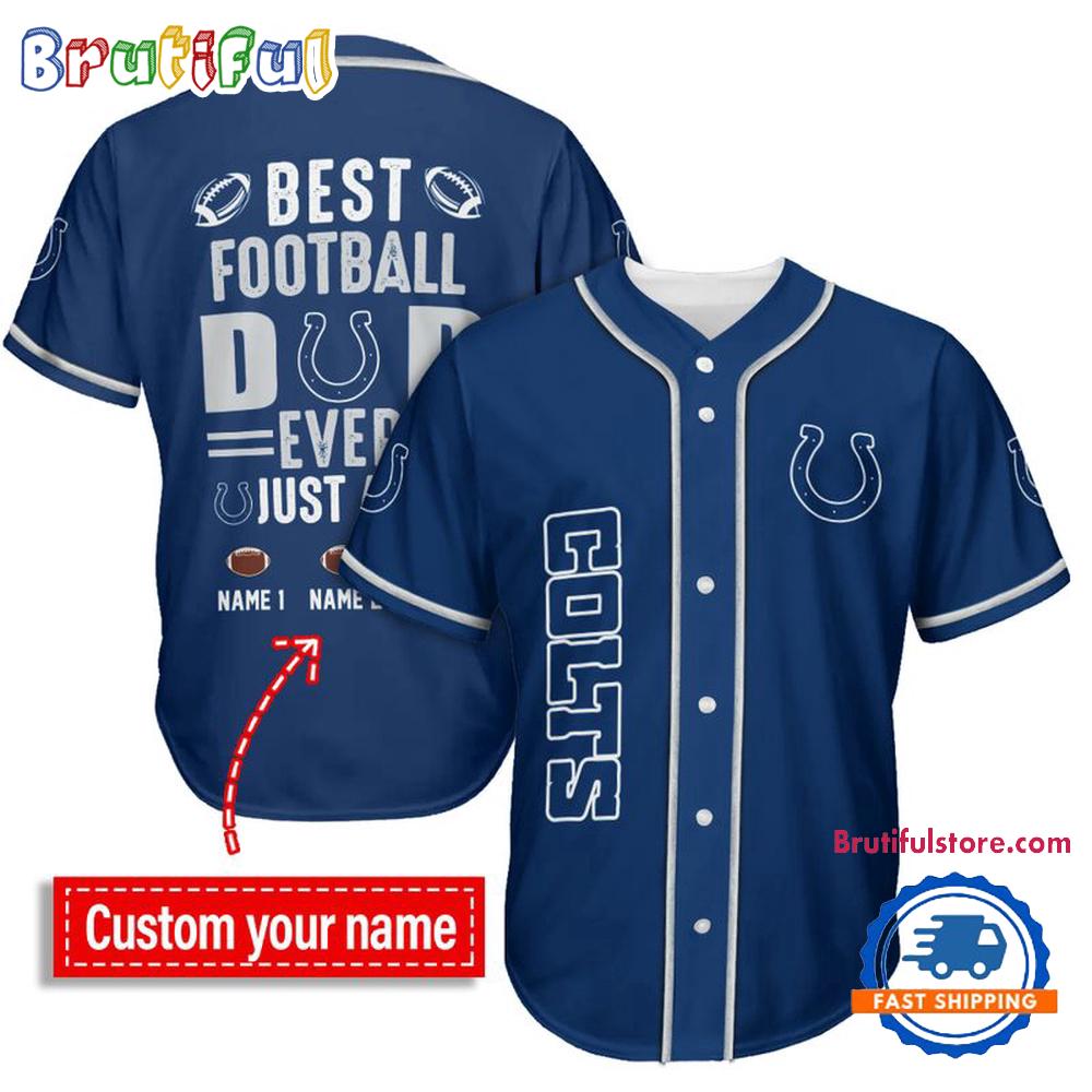 NFL Indianapolis Colts Best Dad Ever Baseball Jersey