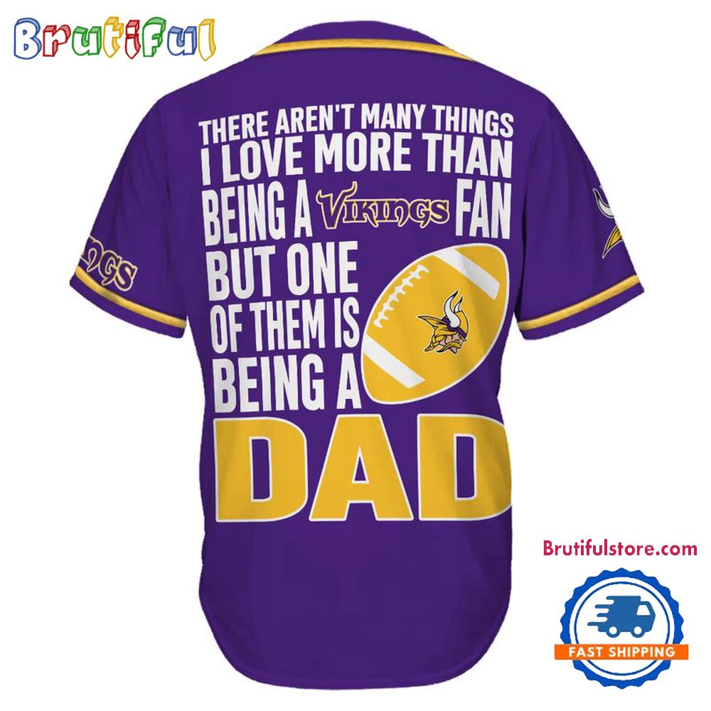 NFL Minnesota Vikings I Love Being A Dad Father's Day Baseball Jersey