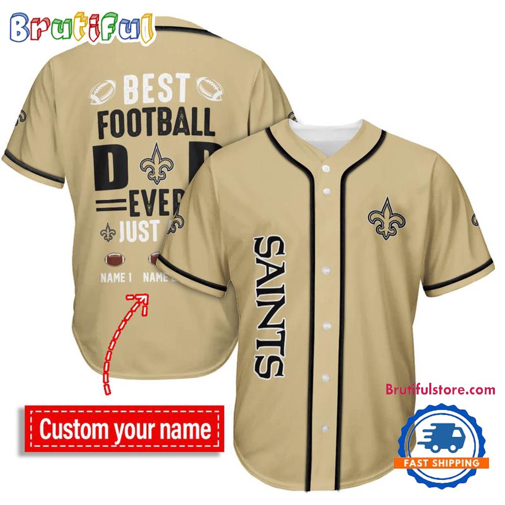 NFL New Orleans Saints Best Dad Ever Baseball Jersey