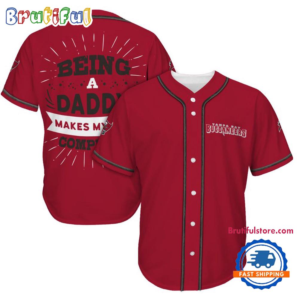 NFL Tampa Bay Buccaneers Football Being A Daddy Father's Day Baseball Jersey