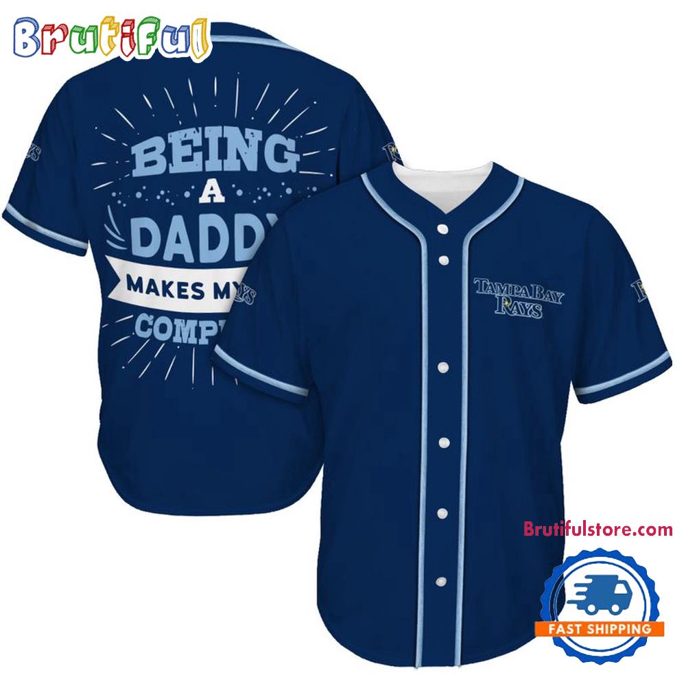 NFL Tampa Bay Rays Football Being A Daddy Father's Day Baseball Jersey